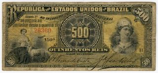 Brazil 1893 Issue 500 Reis Banknote Scarce Fine.  Pick 1b.