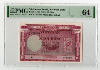 South Viet Nam,  Nd (1955) Issued 10 Dong,  P - 3a,  Pmg Cu 64