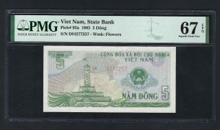 Viet Nam 5 Dong 1985 P92a Uncirculated Graded 67