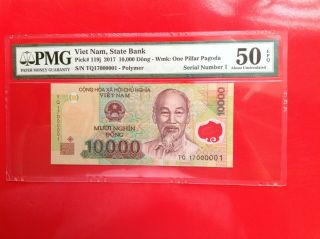 Vietnam 10000 Dong Pmg 50 Epq Pick 119j Serial Number 1 Tq 17000001 000001