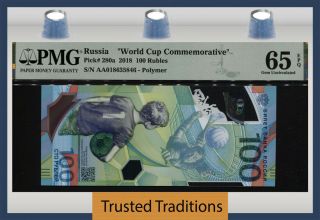 Tt Pk 280a 2018 Russia World Cup Commemorative 100 Rubles Pmg 65 Epq Gem Unc