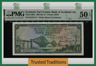 Tt Pk 269a 1961 - 66 Scotland National Commercial Bank 1 Pound Pmg 50 Epq Au