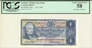 Scotland British Linen Bank 1 Pound Currency Banknote 1968 Pcgs 58 Choice Au