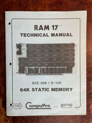 S - 100 64 KB Static RAM CompuPro/Godbout RAM 17 175C Hitachi HM6116 CMOS 3