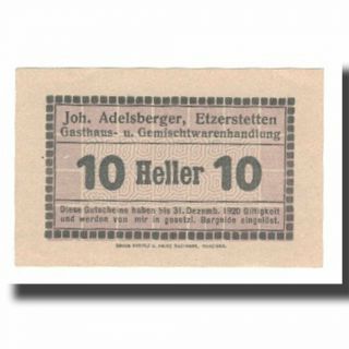 [ 663285] Banknote,  Austria,  Etzerstetten,  Prv.  Joh.  Adelsberger,  10 Heller