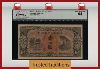 Tt Pk J88 1945 China Federal Reserve Bank 100 Yuan Lcg 64 Very Choice