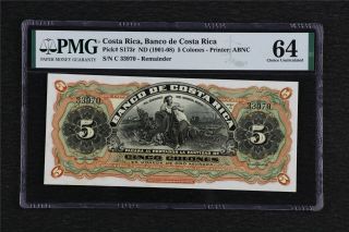 1901 - 08 Costa Rica Banco De Costa Rica 5 Colones Pick S173r Pmg 64 Choice Unc