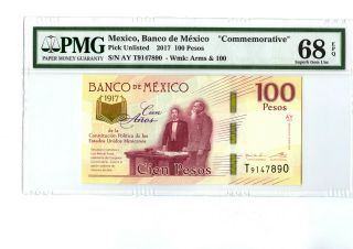 2017 100 Pesos Banco De Mexico Pmg 68 Epq 100th Anniversary Banknote Gem