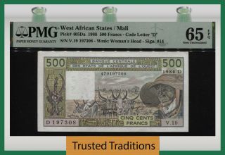 Tt Pk 405da 1988 West African States / Mali 500 Francs Pmg 65q Gem Uncirculated