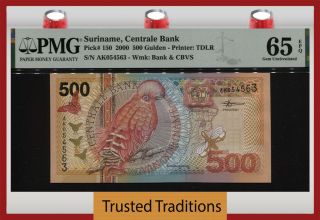 Tt Pk 150 2000 Suriname Centrale Bank 500 Gulden Bird Pmg 65 Epq Gem Unc