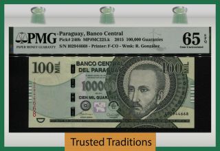 Tt Pk 240b 2015 Paraguay Banco Central 100000 Guaranies Pmg 65 Epq Gem Unc