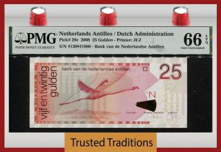 Tt Pk 29e 2008 Netherlands Antilles 25 Gulden Flamingo Pmg 66 Epq Gem Unc