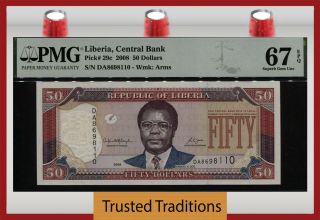Tt Pk 29c 2008 Liberia 50 Dollars Pop 1 At Pmg 67 Epq Gem Only One Finer