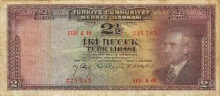 Turkey 2 1/2 Lira 27.  3.  1947 P 140 Series A 48 Circulated Banknote H5