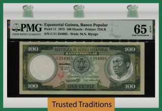 Tt Pk 11 1975 Equatorial Guinea Banco 100 Ekuele Pmg 65 Epq Gem Uncirculated