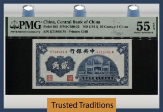 Tt Pk 203 1931 China Central Bank Of China 20 Cents = 2 Chiao Pmg 55 Epq Au