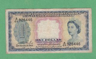 Malaya & British Borneo 1 Dollar Note P - 1a Fine