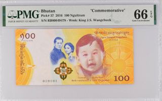 Bhutan 100 Ngultrum 2016 Comm.  Baby P 37 Gem Unc Pmg 66 Epq