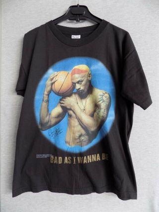 Vintage Dennis Rodman Bad As I Wanna Be 1996 T - Shirt