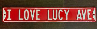 " I Love Lucy " Ave Metal Street Sign Wall Hanging Heavy Collectible Tv Memorabi