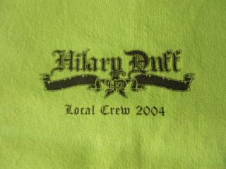 Hilary Duff Local Crew 2004 T - Shirt Xl Concert Promo Event Employee Lime Green