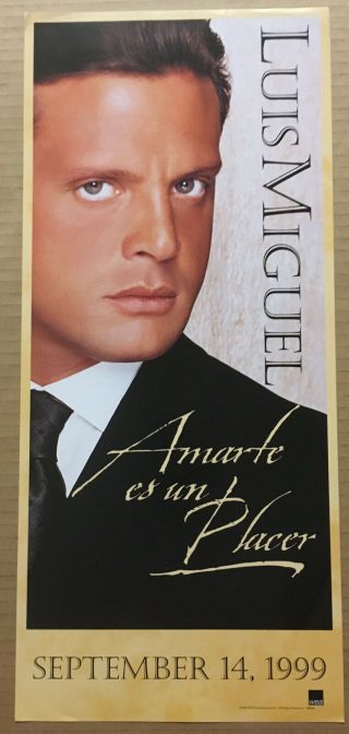Luis Miguel Rare 1999 Banner Promo Poster W/date Of Amarte Cd 8x18 Never Display