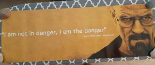 Breaking Bad Poster,  Walter White Poster,  I Am The Danger Poster