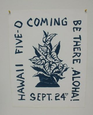 Jack Lord Lithograph: " Hawaii Five - O Coming Be There,  Aloha Sept 24th "