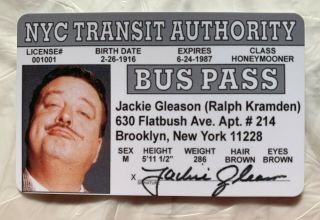 Jackie Gleason Ralph Kramden The Honeymooners Novelty Drivers License Id Card