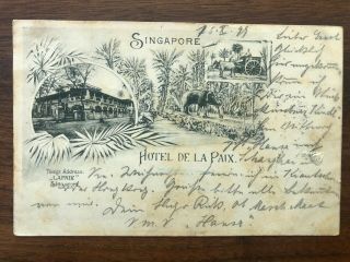 Straits Settlements Singapore Old Postcard Hotel La Paix To Germany 1899