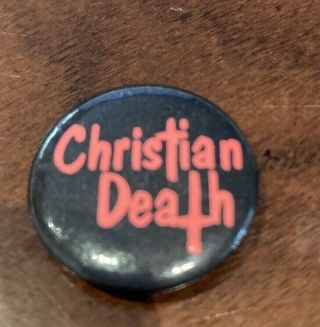Christian Death Vintage Badge Pin Rozz Williams Rikk Agnew Goth