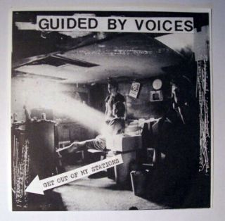 Guided By Voices Get Out Of My Stations 1992 Siltbreeze Records Vinyl 7 " Record