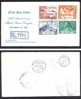 Gold Coast Sc.  144 - 7 Upu 75th Anniv.  Issue October 10 1949 Registered Fdc