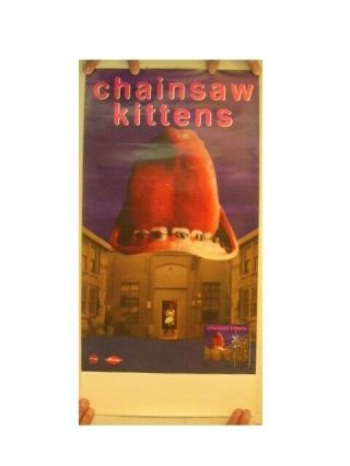 Chainsaw Kittens Poster