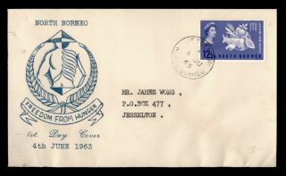 Dr Who 1963 North Borneo Fdc Freedom From Hunger Cachet F99079