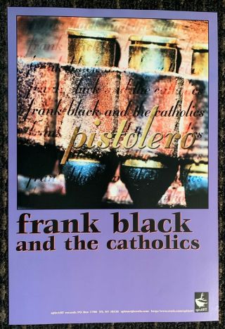 Pixies Frank Black And The Catholics Francis Pistolero 12x18 Promo Poster 1999