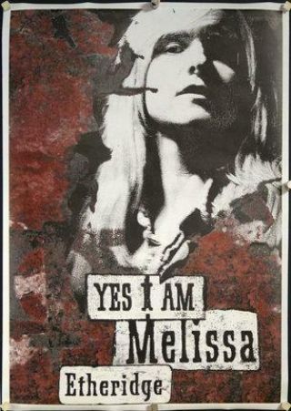 Melissa Etheridge : Yes I Am : Ultra Rare 1993 Promo Poster