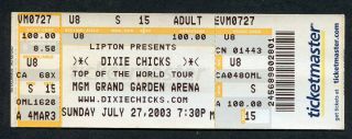 Dixie Chicks 2003 Full Concert Ticket Mgm Las Vegas Top Of The World Tour