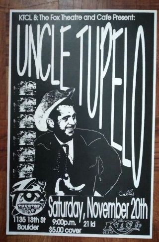 Uncle Tupelo Poster 11 - 20 - 93 Fox Theater Boulder Son Volt,  Farrar Wilco,  Tweedy