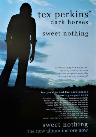Tex Perkins Dark Horses Tour Poster 2003 A2 Sweet Nothing Cruel Sea