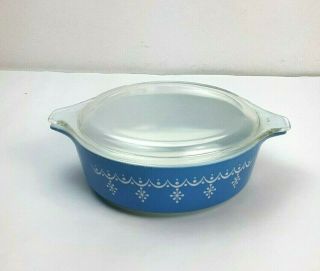 Vintage Pyrex Blue Snowflake Garland 1 Pint Casserole Dish With Lid 471 470 - C