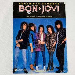 Vintage Bon Jovi Never Say Goodbye Sheet Music Collectible 1987
