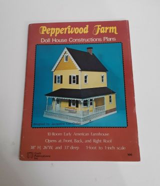 Pepperwood Farm Dollhouse Construction Plans 1:12