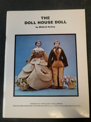 The Doll House Doll By Mildred Seeley 1976 Directions For Making Dolls Patterns