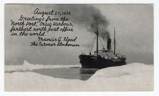 Canada Nwt 1939 Craig Harbour - Ship Ss Nascopie - Eastern Arctic Mail Postcard