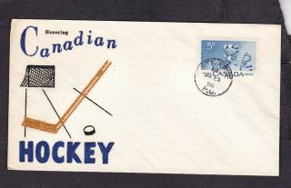 Canada 1956 Fdc Cover Sport Series Hockey Uncertain Felt Cachet St Rose Quebec