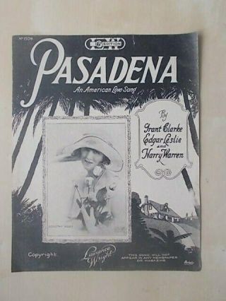 Antique Sheet Music - Pasadena - An American Love Song - For Piano With Lyrics