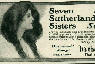 1904 Seven Sutherland Sisters Quack Long Hair Growing Scalp Remedy Print Ad 5016