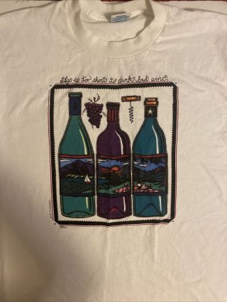 Vintage Tradewinds Life Is Too Short To Drink Bad Wine T - Shirt 1992