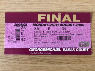 George Michael The Final Two 25th August 2008 Earls Court Ticket
